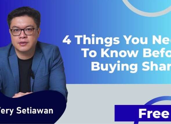 Fery Setiawan 4 Things You Need To Know Before Buying Shares