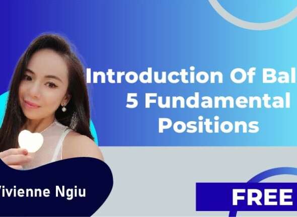 Vivienne Ngiu 5 Fundamental Positions