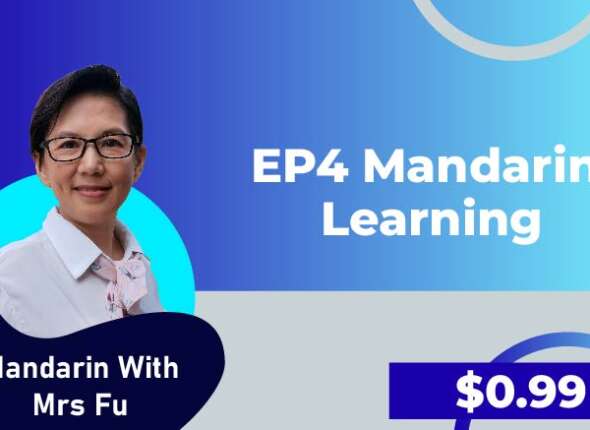 EP 4 Mandarin Learning