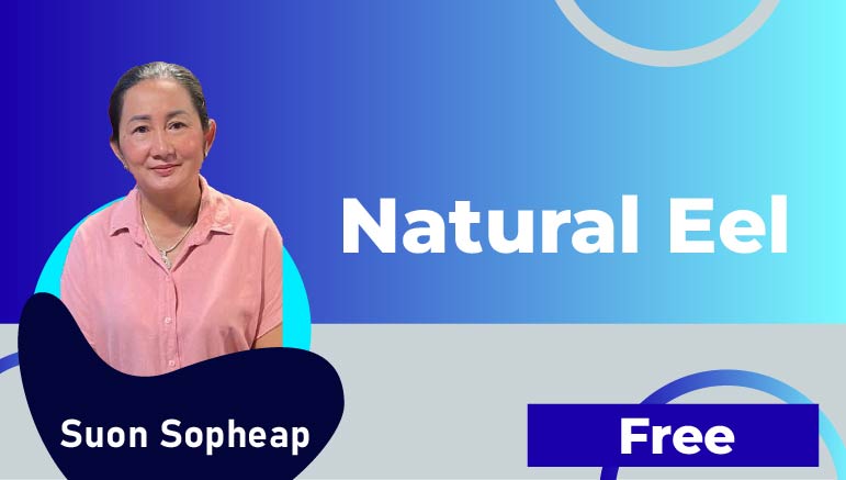 Suon Sopheap – Natural Eel