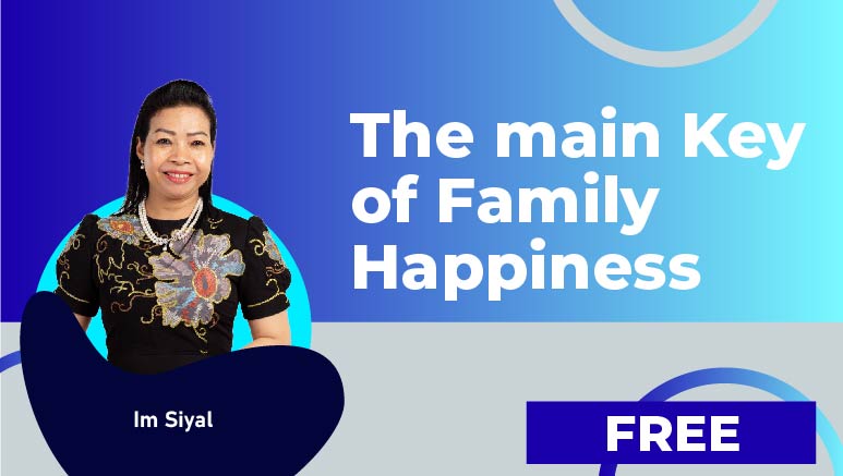 Im Siyal – The main Key of Family Happiness