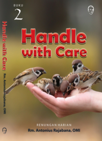 Handle with Care 2 - Renungan Harian