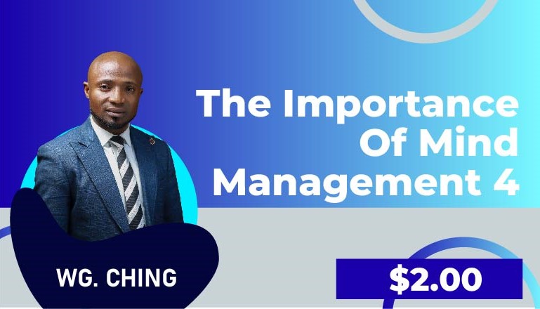 WG.Ching – The importance of Mind Management 4
