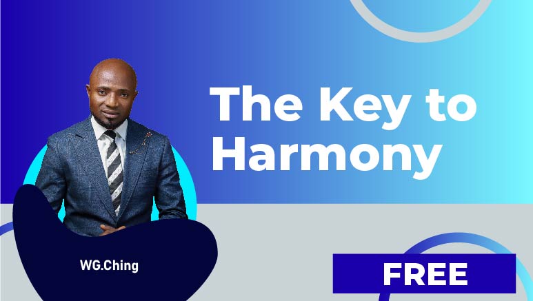 WG.Ching – The Key to Harmony