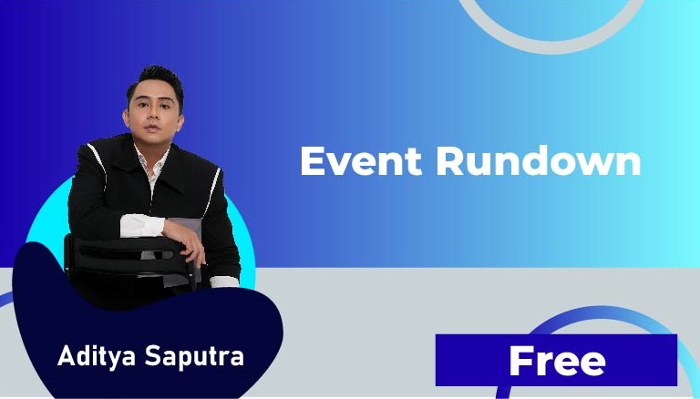 Aditya Saputra – Event Rundown