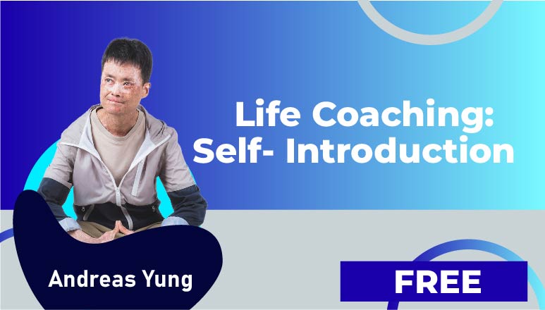 Andreas Yung –  生命導場-自我簡介  (Life Coaching: Self-Introduction)