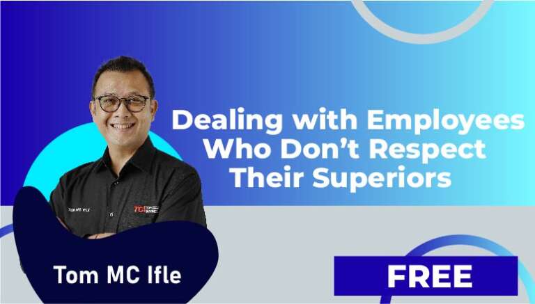 Tom MC Ifle – Dealing with Employees Who Don’t Respect Their Superiors