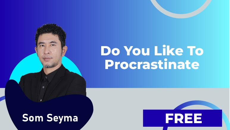 Do you like to procrastinate