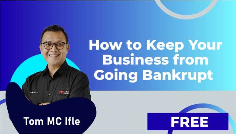Tom MC Ifle – How to Keep Your Business from Going Bankrupt