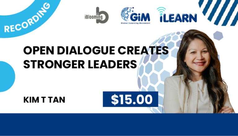 Kim T Tan – Open Dialogue Creates Stronger Leaders