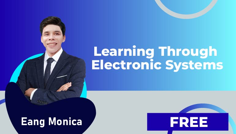 Learning Through Electronic Systems