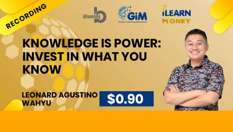SAM: Leonard Agustino Wahyu – Knowledge is Power: Invest in What You Know