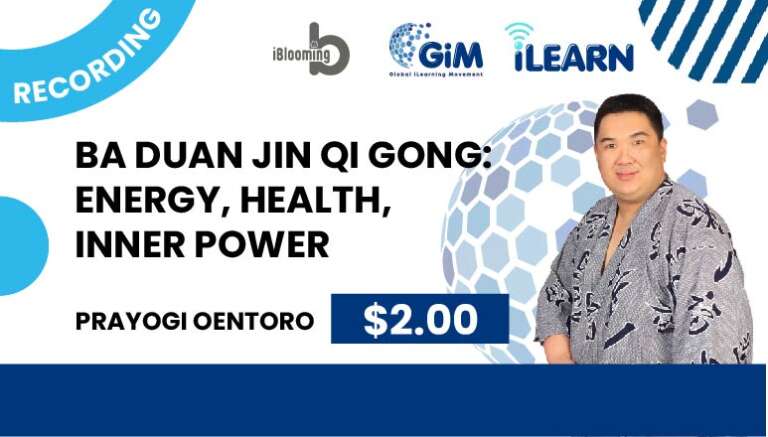 Prayogi Oentoro – Ba Duan Jin Qi Gong: Energy, Health, Inner Power