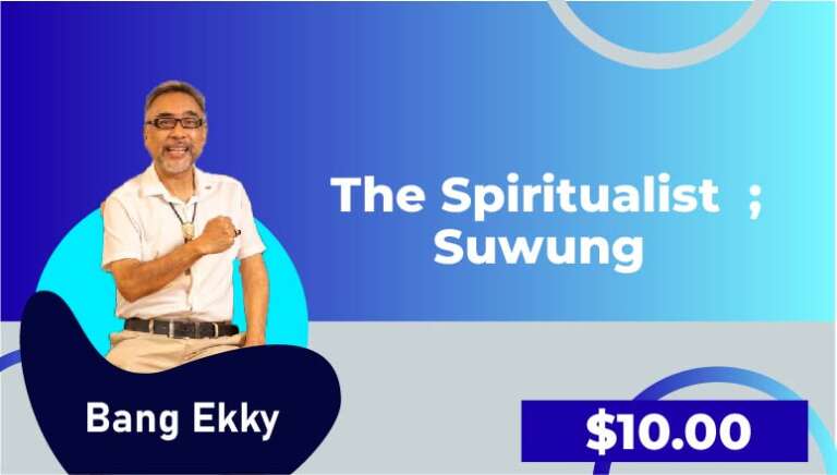 Bang Ekky – The Spiritualist  ; Suwung