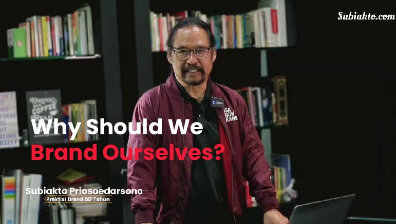 Why Should We Brand Ourselves