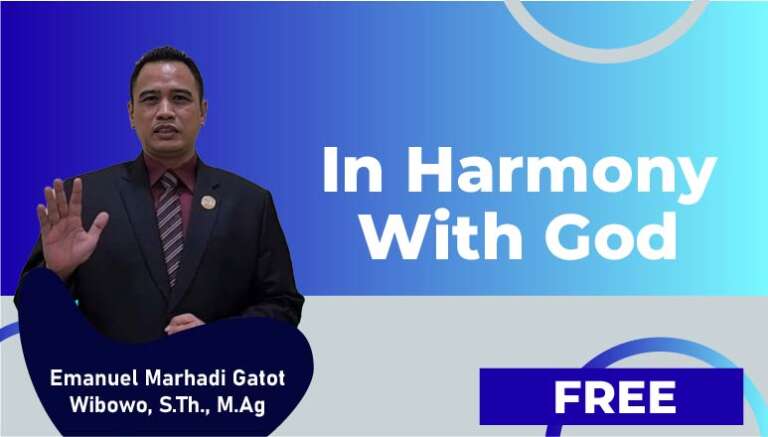 Emanuel Marhadi Gatot Wibowo, S.Th., M.Ag – In Harmony With God