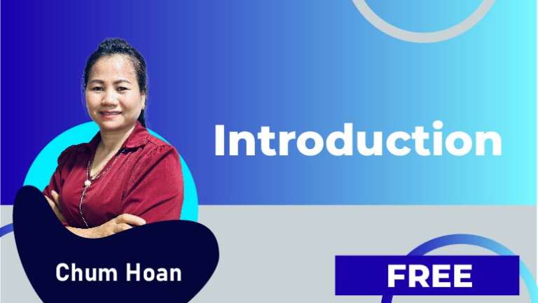 Chum Hoan – Introduction