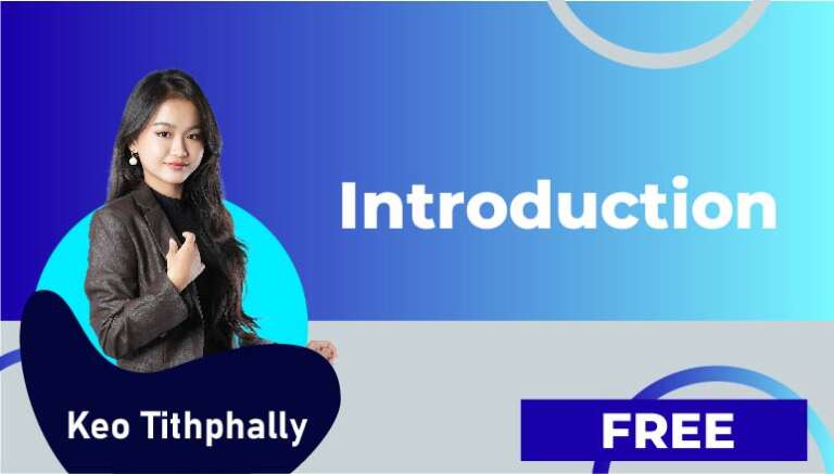 Keo Tithphally – Introduction