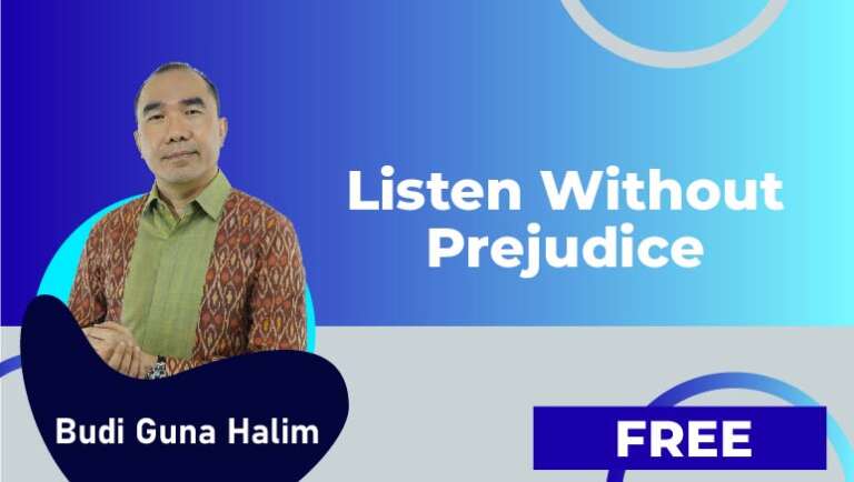 Budi Guna Halim – Listen Without Prejudice