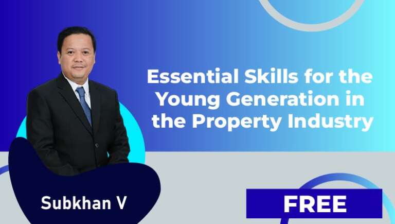 Subkhan V – Essential Skills for the Young Generation in the Property Industry
