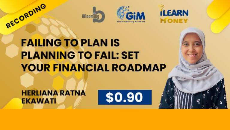 SAM: Herlina Ratna Ekawati – Failing to Plan is Planning to Fail: Set Your Financial Roadmap