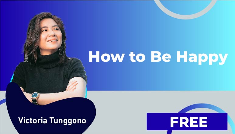How to Be Happy