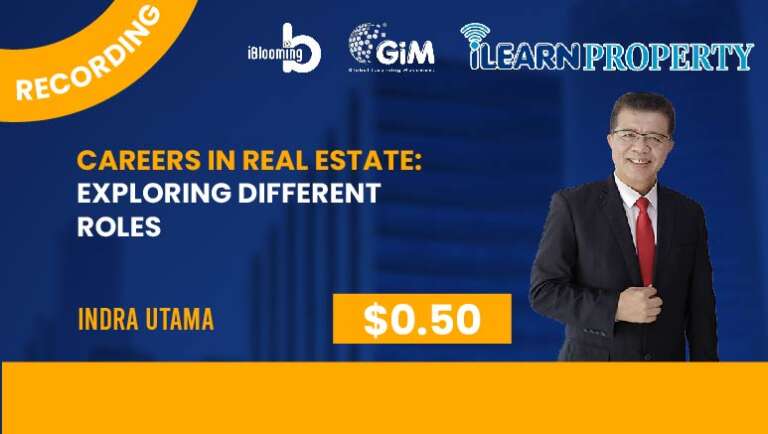 DR. (H.C.) Ir. H. Indra Utama, M.PWK, IPU. – Careers in Real Estate: Exploring Different Roles