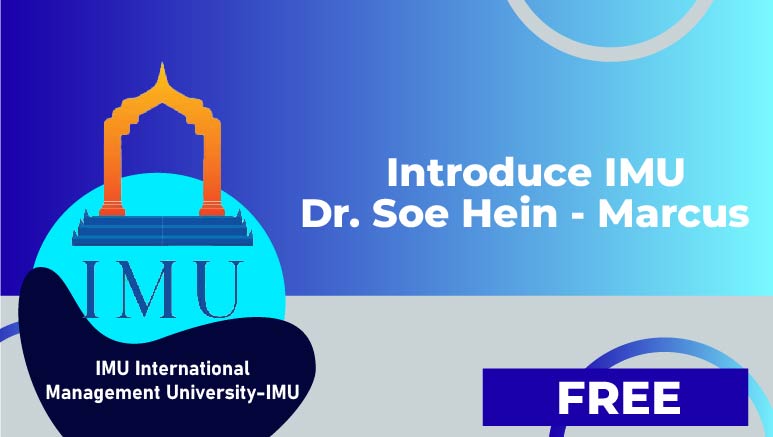 Introduce IMU Dr. Soe Hein Marcus