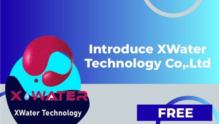 XWater Technology Co,.Ltd – Introduce XWater Technology Co,.Ltd
