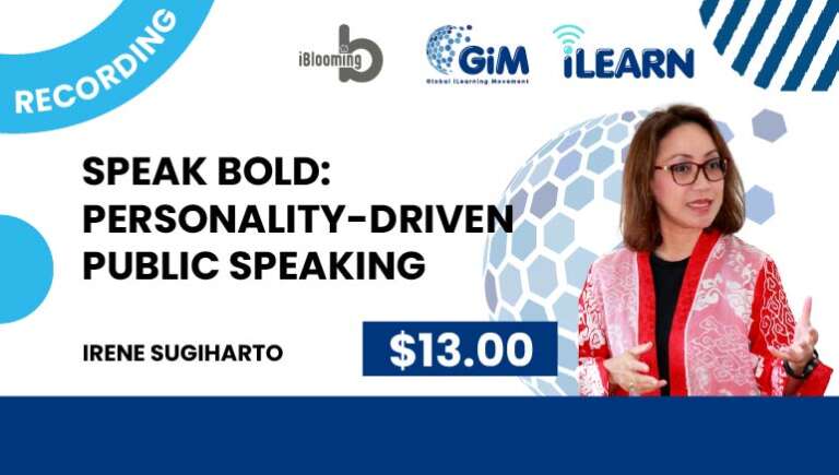 Irene Sugiharto – Speak Bold: Personality-Driven Public Speaking