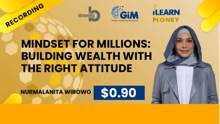 SAM: Nurmalanita Wibowo – Mindset for Millions: Building Wealth with the Right Attitude