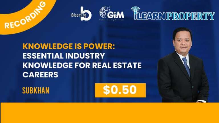 Subkhan – Knowledge is Power: Essential Industry Knowledge for Real Estate Careers