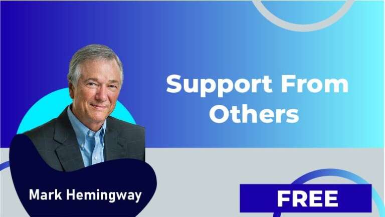 Mark Hemingway – Support From Others