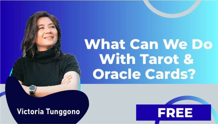 Victoria Tunggono – What Can We Do With Tarot & Oracle Cards?