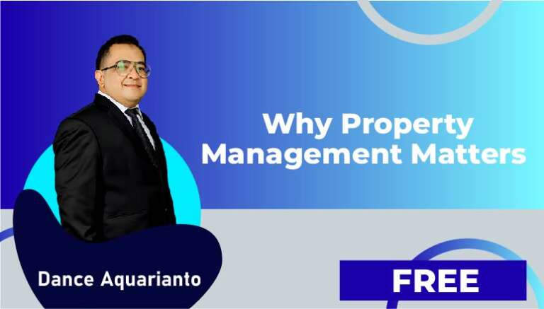 Dance Aquarianto – Why Property Management Matters