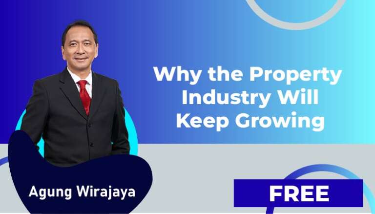 Agung Wirajaya – Why the Property Industry Will Keep Growing