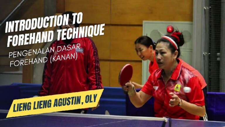 Lieng Lieng Agustin, OLY – Introduction to forehand technique