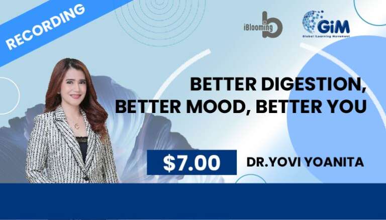 Dr. Yovi Yoanita – Better Digestion, Better Mood, Better You