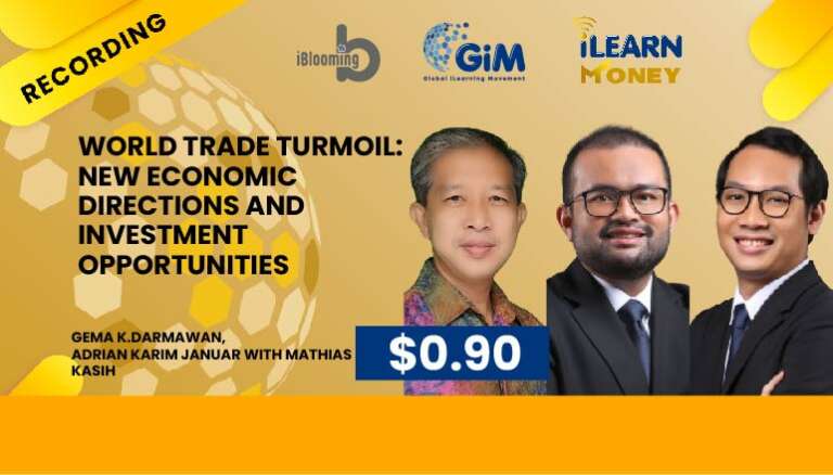 SAM : Gema Kumara Darmawan, Adrian Karim Januar with Mathias Kasih – World Trade Turmoil: New Economic Directions and Investment Opportunities