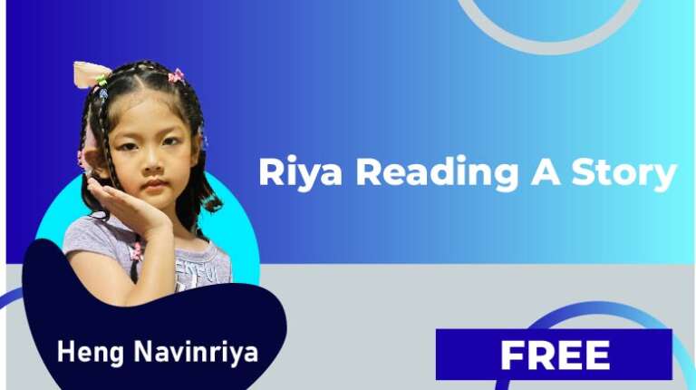 Heng Navinriya – Riya reading a story