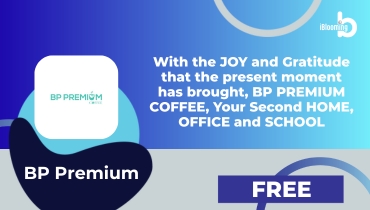 BP Premium – With the JOY and Gratitude that the present moment has brought, BP PREMIUM COFFEE, Your Second HOME, OFFICE and SCHOOL