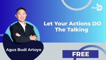 Agus Budi Artoyo – Let Your Actions DO The Talking