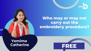 Yemima Catherine – Who may or may not carry out the embroidery procedure?