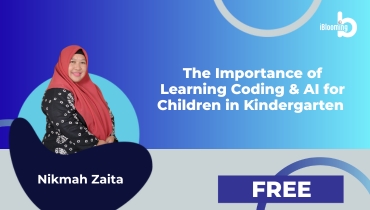 Nikmah Zaita – The Importance of Learning Coding & AI for Children in Kindergarten