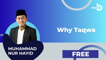 Muhammad Nur Hayid – Why Taqwa